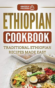 portada Ethiopian Cookbook: Traditional Ethiopian Recipes Made Easy 