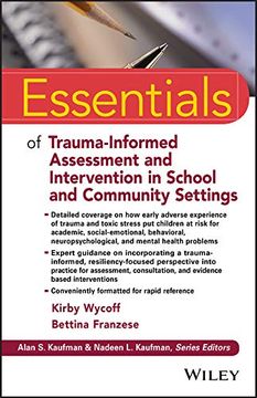 portada Essentials of Trauma-Informed Assessment and Intervention in School and Community Settings (Essentials of Psychological Assessment) (en Inglés)