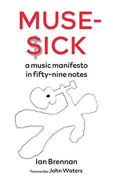 portada Muse-Sick: A Music Manifesto in Fifty-Nine Notes (en Inglés)