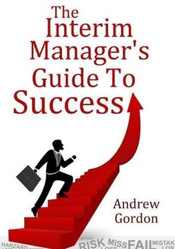 portada The Interim ManagerÕs Guide to Success (en Inglés)