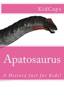 portada Apatosaurus: A History Just for Kids!