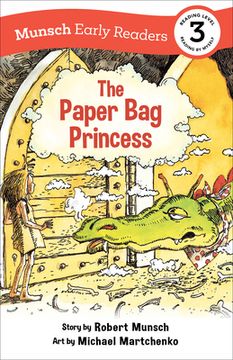 portada The Paper bag Princess Early Reader: (Munsch Early Reader) (Munsch Early Readers) (in English)