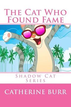 portada The Cat Who Found Fame (en Inglés)