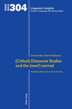 portada (Critical) Discourse Studies and the (New?) Normal: Analysing Discourse in Times of Crisis (en Inglés)