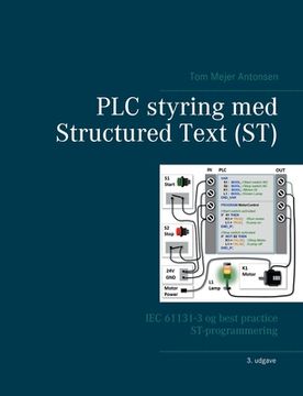 portada PLC styring med Structured Text (ST), V3: IEC 61131-3 og best practice ST-programmering (en Danés)