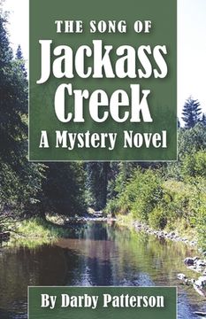 portada The Song of Jackass Creek: A Mountain Mystery (en Inglés)