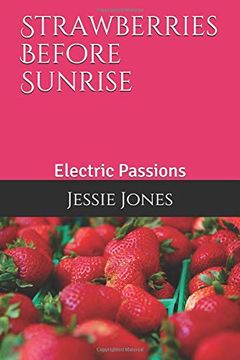 portada Strawberries Before Sunrise: Electric Passions 