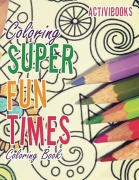 portada Coloring Super Fun Times Coloring Book