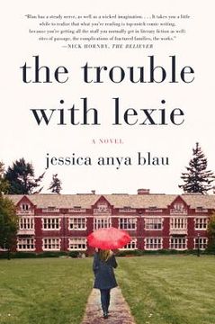 portada The Trouble With Lexie: A Novel (en Inglés)