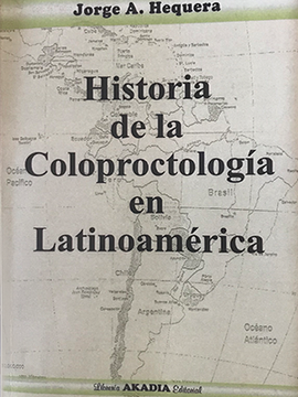 portada Historia de la coloproctología en Latinoamérica (in Spanish)