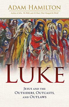 portada Luke: Jesus and the Outsiders, Outcasts, and Outlaws (en Inglés)