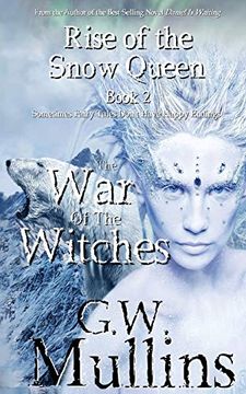 portada Rise of the Snow Queen Book Two: The war of the Witches (in English)