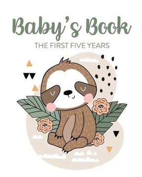 portada Baby'S Book the First Five Years: Memory Keeper | First Time Parent | as you Grow | Baby Shower Gift (in English)