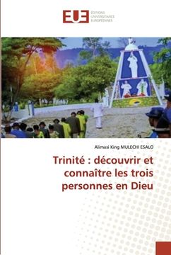 portada Trinité: découvrir et connaître les trois personnes en Dieu (in French)
