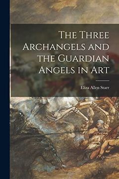 portada The Three Archangels and the Guardian Angels in art (in English)