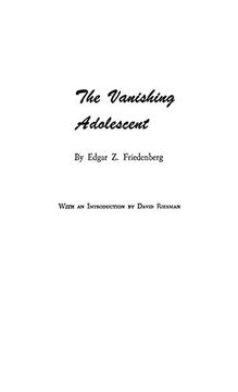 portada The Vanishing Adolescent (en Inglés)