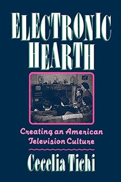 portada Electronic Hearth: Creating an American Television Culture (en Inglés)