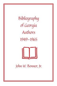 portada bibliography of georgia authors, 1949-1965 (en Inglés)
