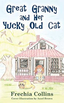 portada Great Granny and her Yucky old cat 