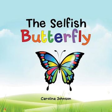 portada The Selfish Butterfly (en Inglés)