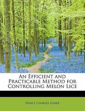 portada an efficient and practicable method for controlling melon lice (en Inglés)