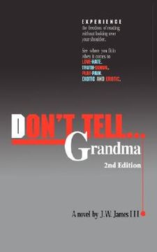 portada don't tell...grandma: 2nd edition