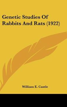 portada genetic studies of rabbits and rats (1922) (in English)