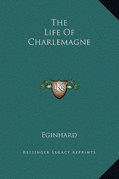 portada the life of charlemagne (in English)
