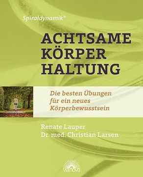 portada Spiraldynamik ® Achtsame Körperhaltung die Besten Übungen für ein Neues Körperbewusstsein (in German)