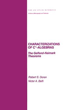 portada Characterizations of c* Algebras: The Gelfand Naimark Theorems (Chapman & Hall (en Inglés)
