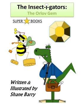 portada The Insect-i-gators: The Orlov Gem (Volume 1)