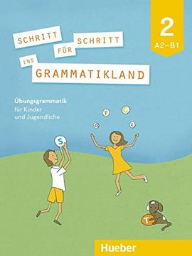 portada Schritt fur Schritt ins Grammatikland: Grammatik fur Kinder und Jugendliche (en Alemán)