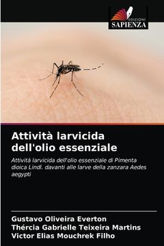 portada Attività larvicida dell'olio essenziale (en Italiano)