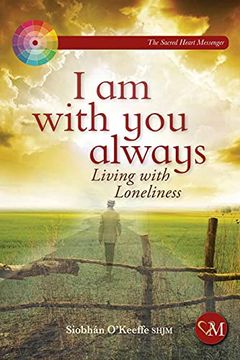 portada I Am with You Always: Living with Loneliness