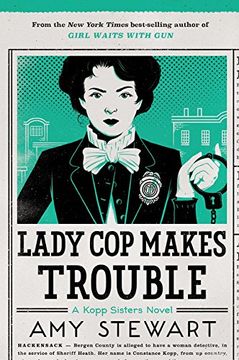 portada Lady Cop Makes Trouble (Kopp Sisters) (in English)