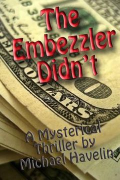 portada The Embezzler Didn't (en Inglés)