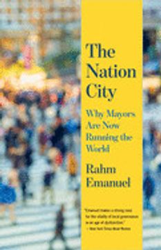 portada The Nation City: Why Mayors are now Running the World