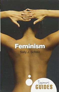 portada Feminism: A Beginner's Guide (Beginner's Guides) (en Inglés)