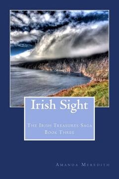 portada Irish Sight: The Irish Treasures Saga Book Three (en Inglés)