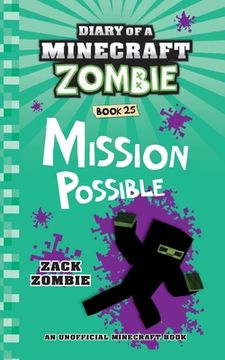 portada Diary of a Minecraft Zombie Book 25: Mission Possible (en Inglés)