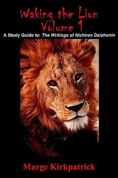 portada waking the lion: a study guide to: the writings of nichiren daishonin
