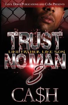 portada Trust no man 3: Like Father, Like Son: Volume 3 (en Inglés)