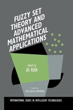 portada Fuzzy Set Theory and Advanced Mathematical Applications (en Inglés)