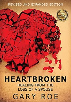 portada Heartbroken: Healing From the Loss of a Spouse (Large Print) (en Inglés)