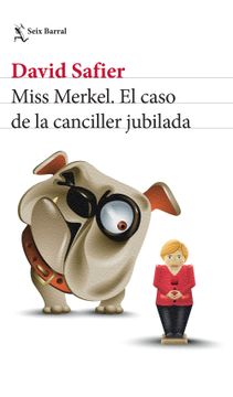 portada Miss Merkel. El Caso de la Canciller Jubilada (in Spanish)