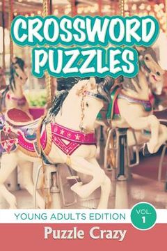 portada Crossword Puzzles: Young Adults Edition Vol. 1 (en Inglés)