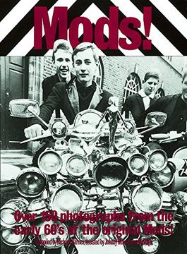 portada Mods! Over 150 Photographs From the Early '60's of the Original Mods! 