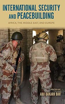 portada International Security and Peacebuilding: Africa, the Middle East, and Europe (in English)