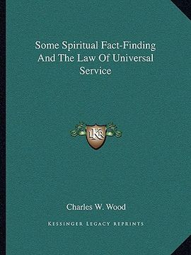 portada some spiritual fact-finding and the law of universal service (en Inglés)