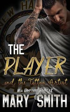 portada The Player and the Tattoo Artist (en Inglés)